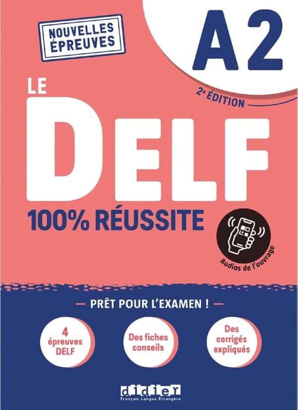 DELF A2 100% Réussite – 2nd Edition