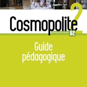 Cosmopolite 2 – Guide pédagogique