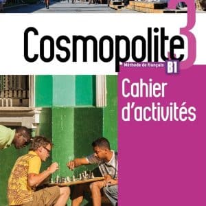 Cosmopolite 3 – Cahier d’activités