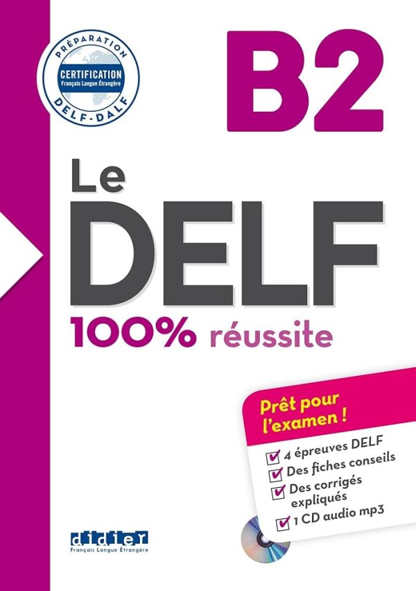 DELF B2 100% Réussite – 2nd Edition
