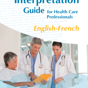 Interpretation Guide for Health Care Professionals